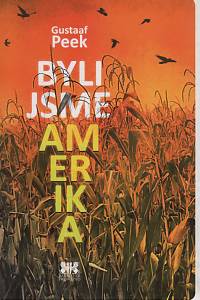 141765. Peek, Gustaaf – Byli jsme Amerika