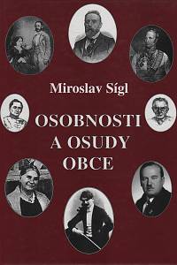 141794. Sígl, Miroslav – Osobnosti a osudy obce (Obříství 1290-2000)