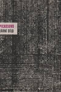 1600. Picasso, Pablo – Picassovo literární dílo