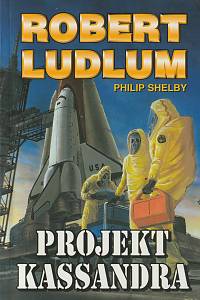 141835. Ludlum, Robert – Projekt Kassandra