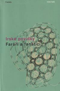 32729. Faráři a fanatici, Irské povídky