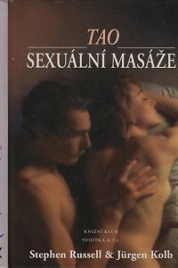 141025. Russell, Stephen / Kolb, Jürgen – Tao sexuální masáže