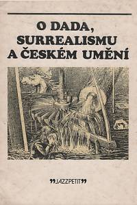 86977. Chalupecký, Jindřich – O dada, surrealismu a českém umění