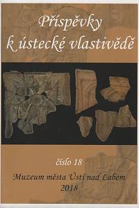 141897. Příspěvky k ústecké vlastivědě, Číslo 18 (2018)