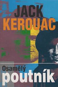 94530. Kerouac, Jack – Osamělý poutník 