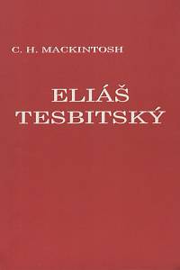 141115. Mackintosh, Charles Henry – Eliáš Tesbitský