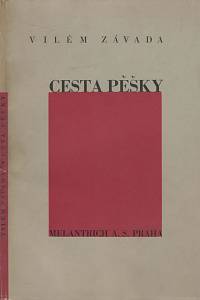 23590. Závada, Vilém – Cesta pěšky, poesie (podpis)