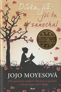 141926. Moyesová, Jojo – Dívka, již jsi tu zanechal