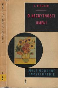 3040. Fischer, Ernst – O nezbytnosti umění