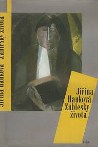 49613. Hauková, Jiřina – Záblesky života