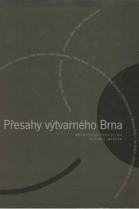 27692. Gabrielová, Bronislava / Marčák, Bohumil – Přesahy výtvarného Brna