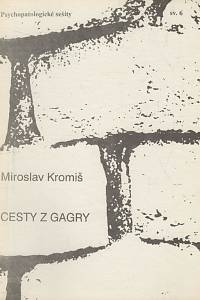 141226. Kromiš, Miroslav [= Hýsek, Jan] – Cesty z Gagry, Šest etud ze světů příštích (podpis)