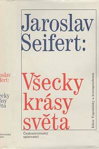 8929. Seifert, Jaroslav – Všecky krásy světa