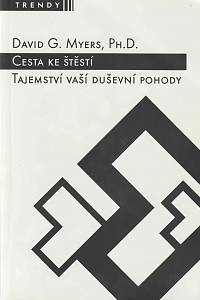 142428. Myers, David G. – Cesta ke štěstí, Tajemství vaší duševní pohody