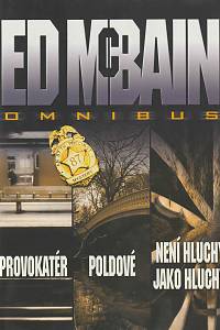 142448. McBain, Ed – Omnibus: Provokatér  / Poldové / Není hluchý jako hluchý