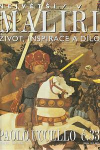 124600. Největší malíři, Život, inspirace a dílo, č. 33 - Paolo Uccello