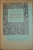 46557. Bitnar, Vilém – Vánoční muzyka, Písně a koledy, Ze starého barokového tisku 