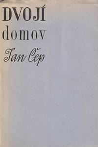 90147. Čep, Jan – Dvojí domov