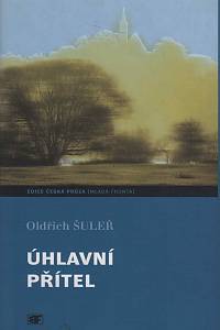 697. Šuleř, Oldřich – Úhlavní přítel