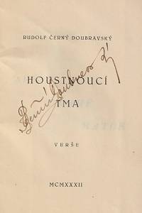 Černý Doubravský, Rudolf – Houstnoucí tma, verše (podpis)