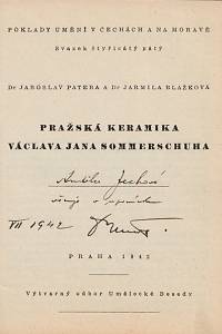 Patera, Jaroslav / Blažková, Jarmila – Pražská keramika Václava Jana Sommerschuha (podpis)