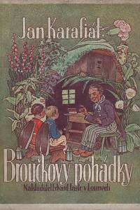 94262. Karafiát, Jan – Broučkovy pohádky, Výbor z Broučkovy pozůstalosti