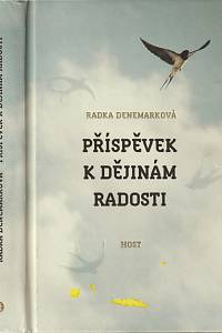 5603. Denemarková, Radka – Příspěvek k dějinám radosti