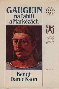 24091. Danielsson, Bengt – Gauguin na Tahiti a Markézách