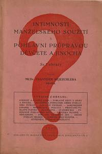 142984. Nejezchleba, František – Intimnosti manželského soužití s pohlavní průpravou děvčete a jinocha