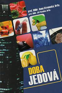 88701. Strunecká, Anna / Patočka, Jiří – Doba jedová