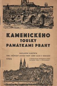 93912. Kamenický, Jan – Kamenického Toulky památkami Prahy