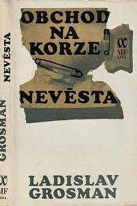 143047. Grosman, Ladislav – Obchod na korze / Nevěsta