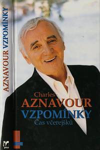 143555. Aznavour, Charles – Čas včerejšků, Vzpomínky