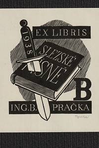 209531. Burka, Antonín – Slezské písně B 1938, Ex libris Ing. B. Pračka