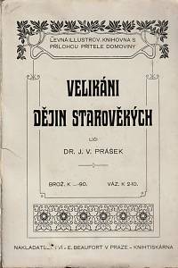 143826. Prášek, Justin Václav – Velikáni dějin starověkých