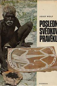 5583. Wolf, Josef – Poslední svědkové pravěku