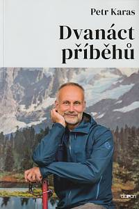 145468. Karas, Petr – Dvanáct příběhů