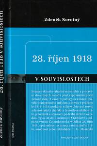 145344. Novotný, Zdeněk – 28. říjen 1918 v souvislostech, Pokus o komplexní pohled