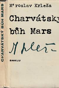 145356. Krleža, Miroslav – Charvátský bůh Mars