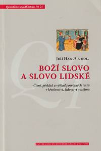 145528. Boží slovo a slovo lidské, Čtení, překlad a výklad posvátných textů v křesťanství, židovství a islámu