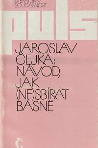 145823. Čejka, Jaroslav – Návod, jak (ne)sbírat básně