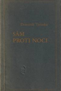 93867. Tatarka, Dominik – Sám proti noci