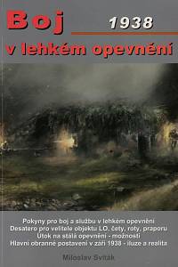 145880. Sviták, Miloslav – Boj v lehkém opevnění