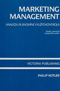 146174. Kotler, Philip – Marketing management - analýza, plánování, využití, kontrola