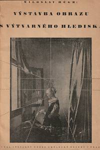 7955. Hégr, Miloslav – Výstavba obrazu s výtvarného hlediska, Poznámky o technice lineární a barevné komposice