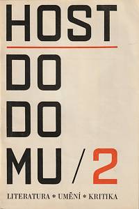 146222. Host do domu, Kritika, literatura, umění, Ročník XVI., číslo 2 (1969)