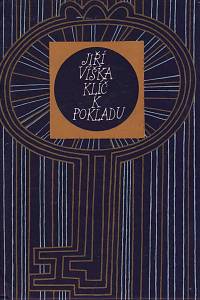 47113. Víška, Jiří – Klíč k pokladu, Překlady ruských básníků (Puškin, Lermontov, Blok, Jesenin)