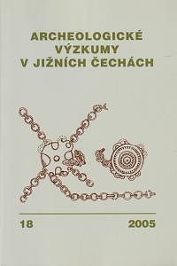 146153. Archeologické výzkumy v jižních Čechách 18 (2005)