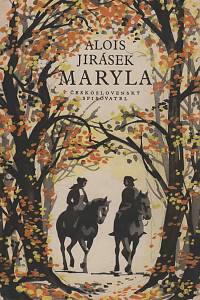 146289. Jirásek, Alois – Maryla