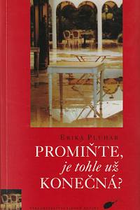 146082. Pluhar, Erika – Promiňte, je tohle už konečná?, Román